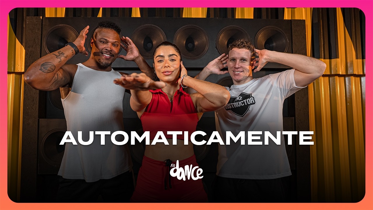 Automaticamente - MC Leléto e MC Maromba | FitDance (Coreografia)