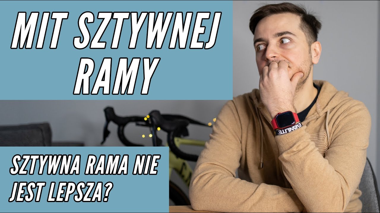 CZY SZTYWNA RAMA TO MIT?
