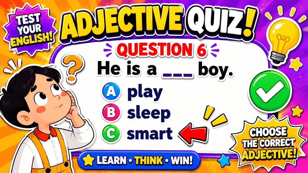 English Grammar Quiz | Fun Adjectives Game for Kids | Choose the Right Word