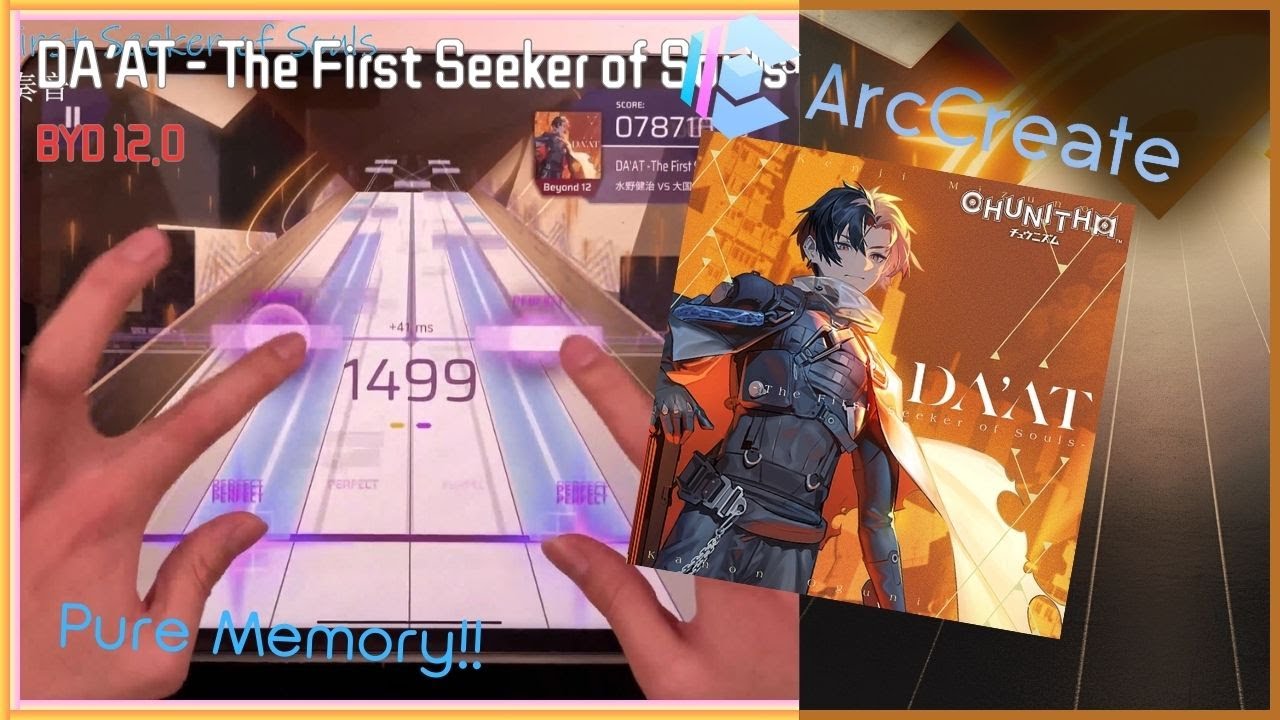 【Again, Disappoint You...】DA'AT The First Seeker of Souls (Beyond 12) Pure Memory!!【ArcCreate】