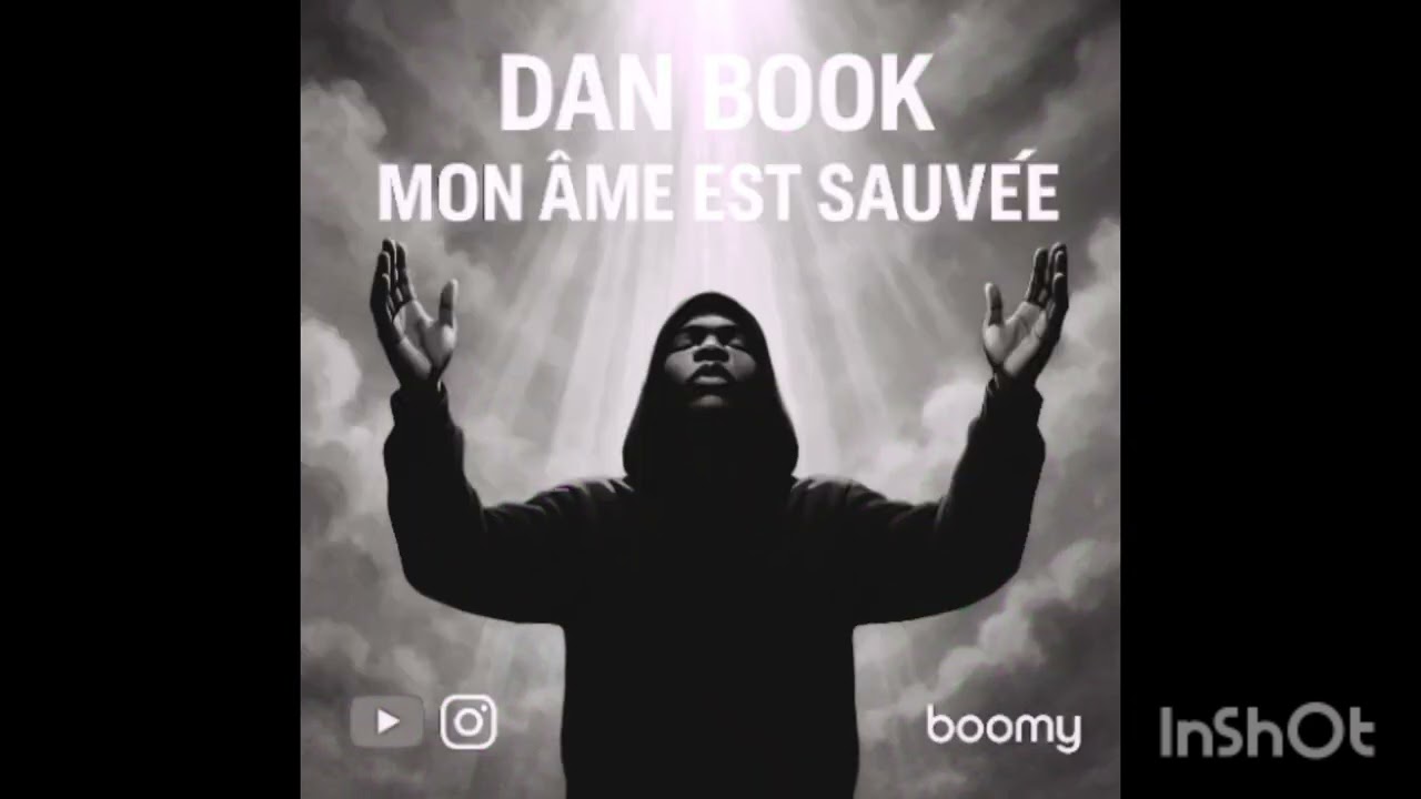 Dan book - Mon Âme est Sauvée ( Audio officiel )
