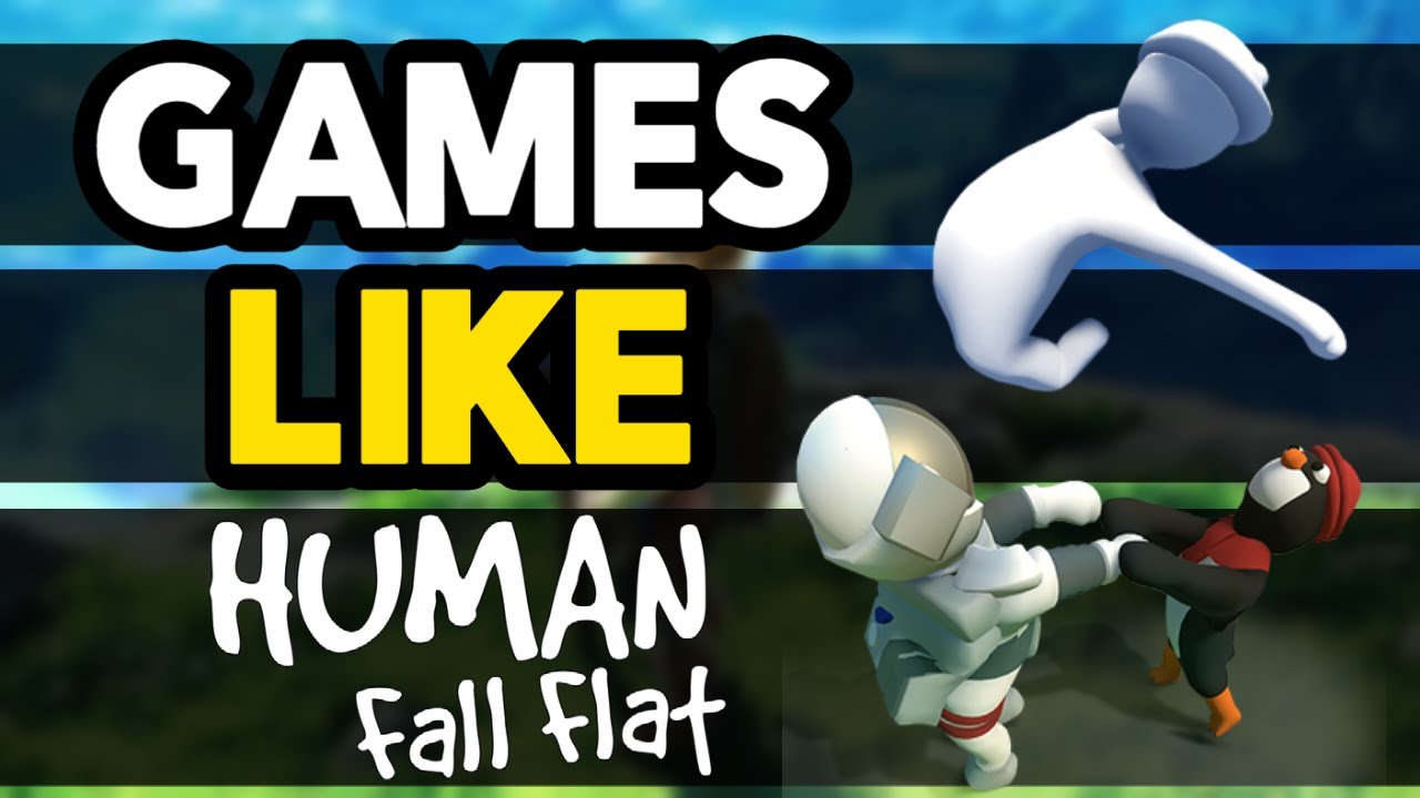 Top 10 Android Games Like Human Fall Flat