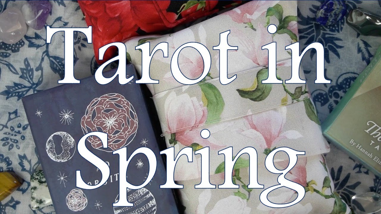 Spring Tarot Decks | #SpringTTBR VR to @CandySoulAndSoil
