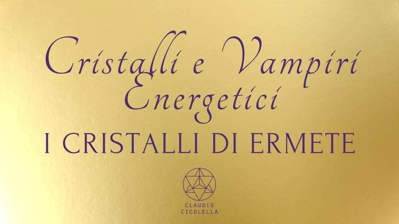 Cristalli e Vampiri Energetici
