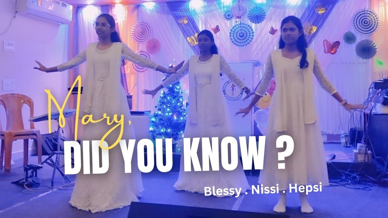 Mary, Did You Know ? | Choreography Song by Calvary Jwala Youth | Calvary Jwala Ministries. 