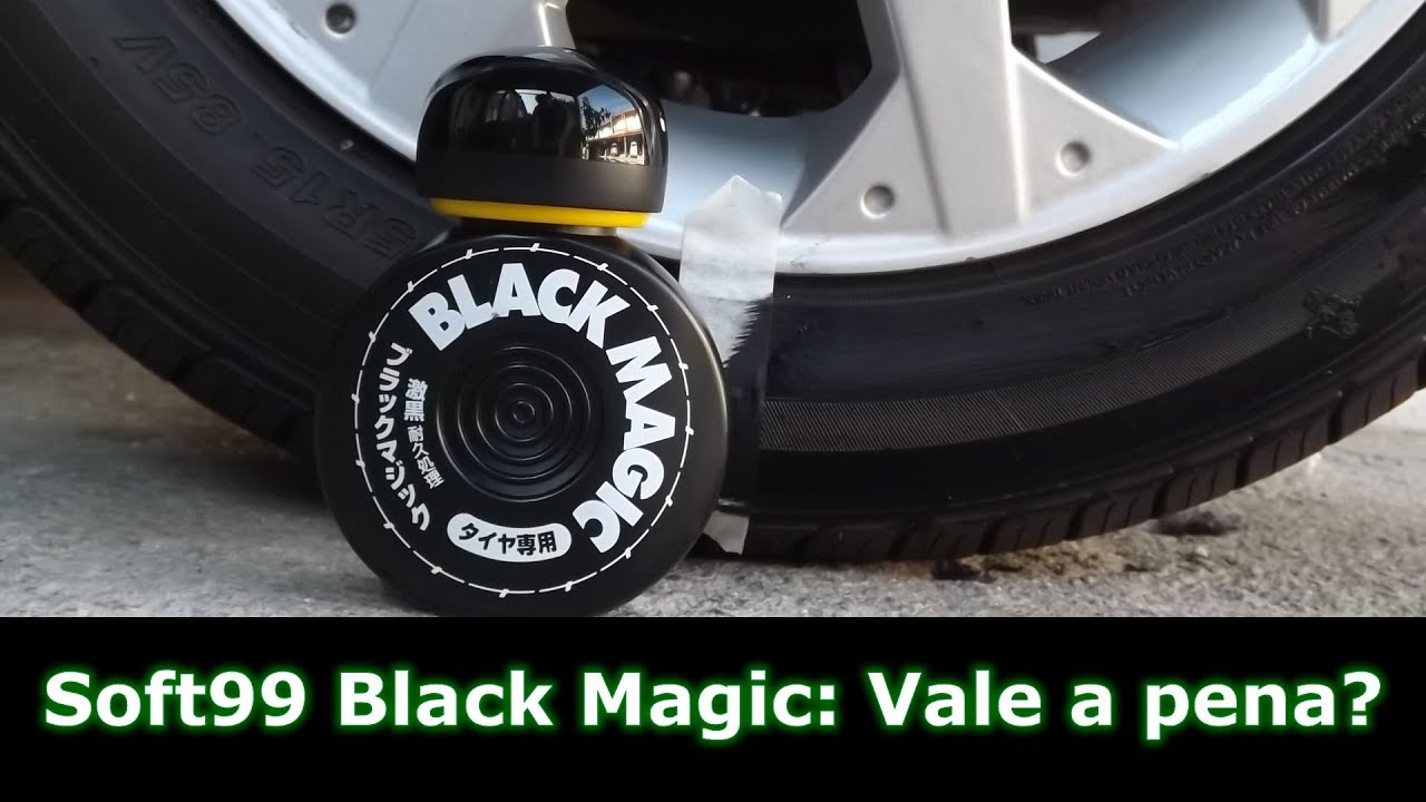 Soft99 Black Magic: Como usar? Como funciona? Vale a pena? Cumpre o que promete?