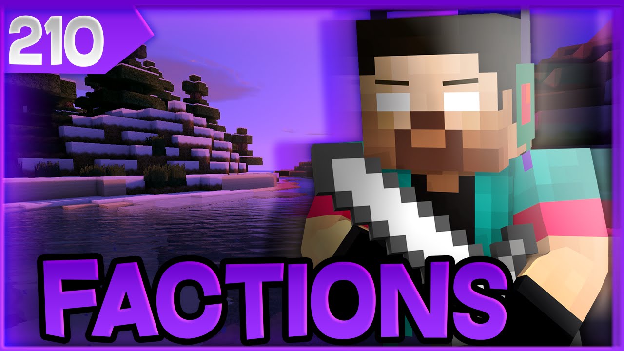 Minecraft FACTIONS w/NoahCraftFTW #210 
