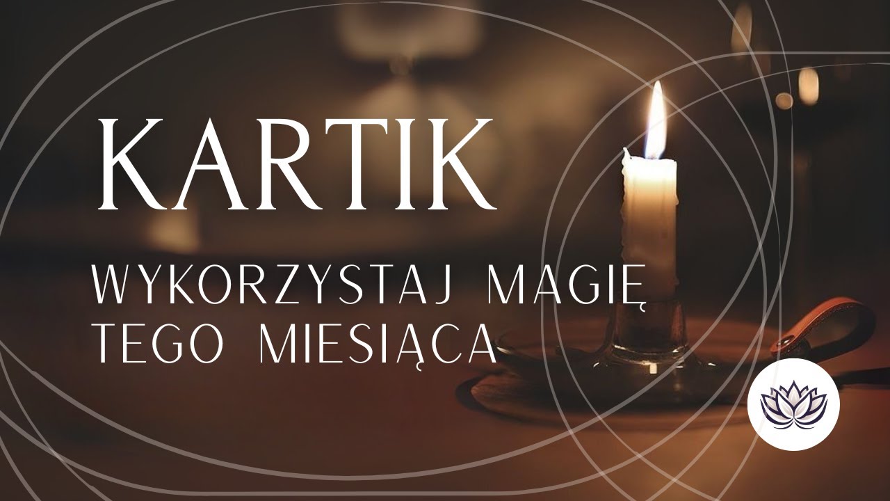 Kartik - wykorzystaj magię tego miesiąca