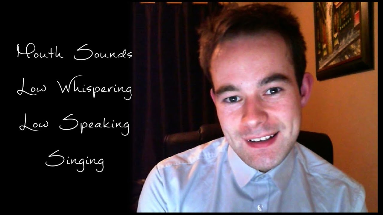 Attempting Mouth Sounds + Low Whispering/Speaking & Singing [Andrew ASMR]