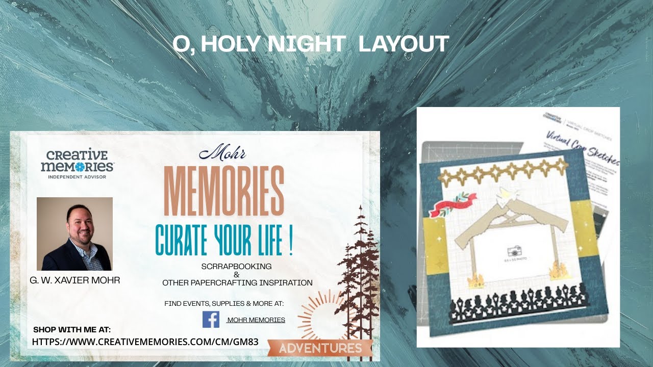 Mohr Memories: O, Holy Night  Layout