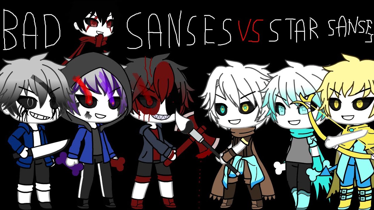 Bad Sanses VS Star Sanses (GLSB)