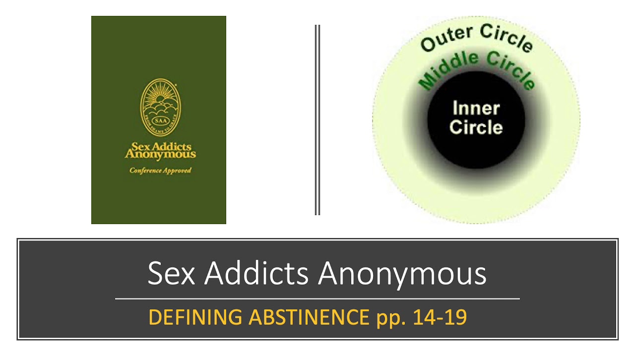 Sex Addicts Anonymous (SAA) Defining Abstinence