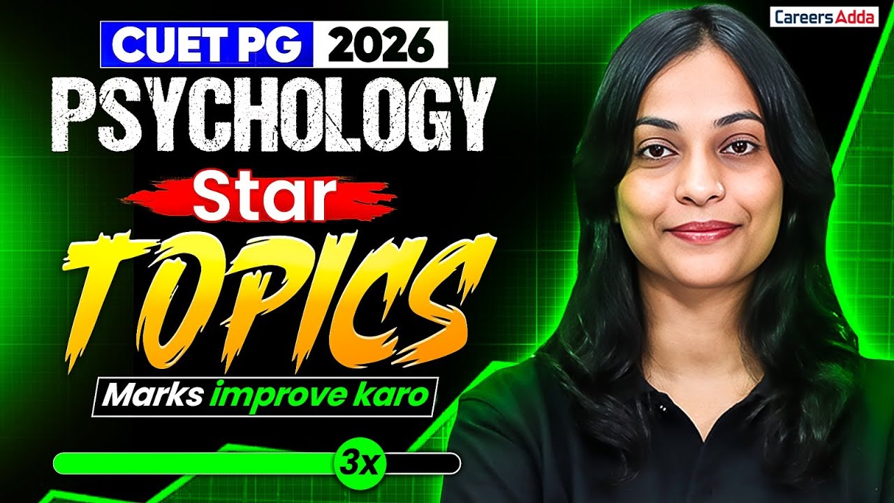 CUET PG Psychology 2026 | Star Topics | Marks Improve 3X Strategy