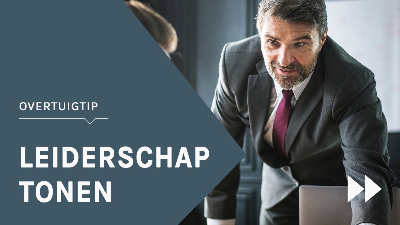 3 manieren om meer leiderschap te tonen | OVERTUIGTIP