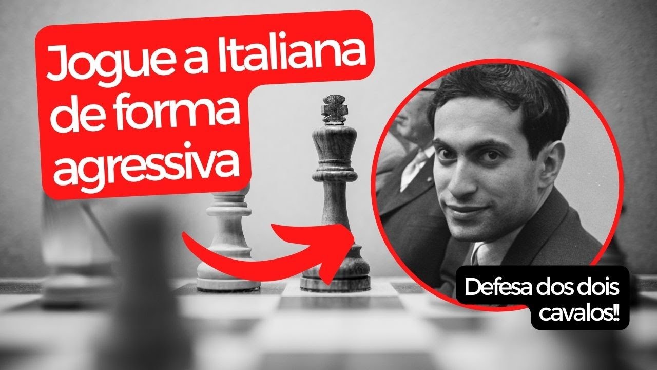 Conheça a Armadilha dos Dois Cavalos na ITALIANA!!