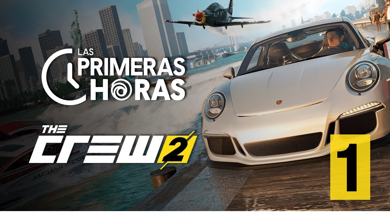 Las Primeras Horas de The Crew 2 | Parte 1