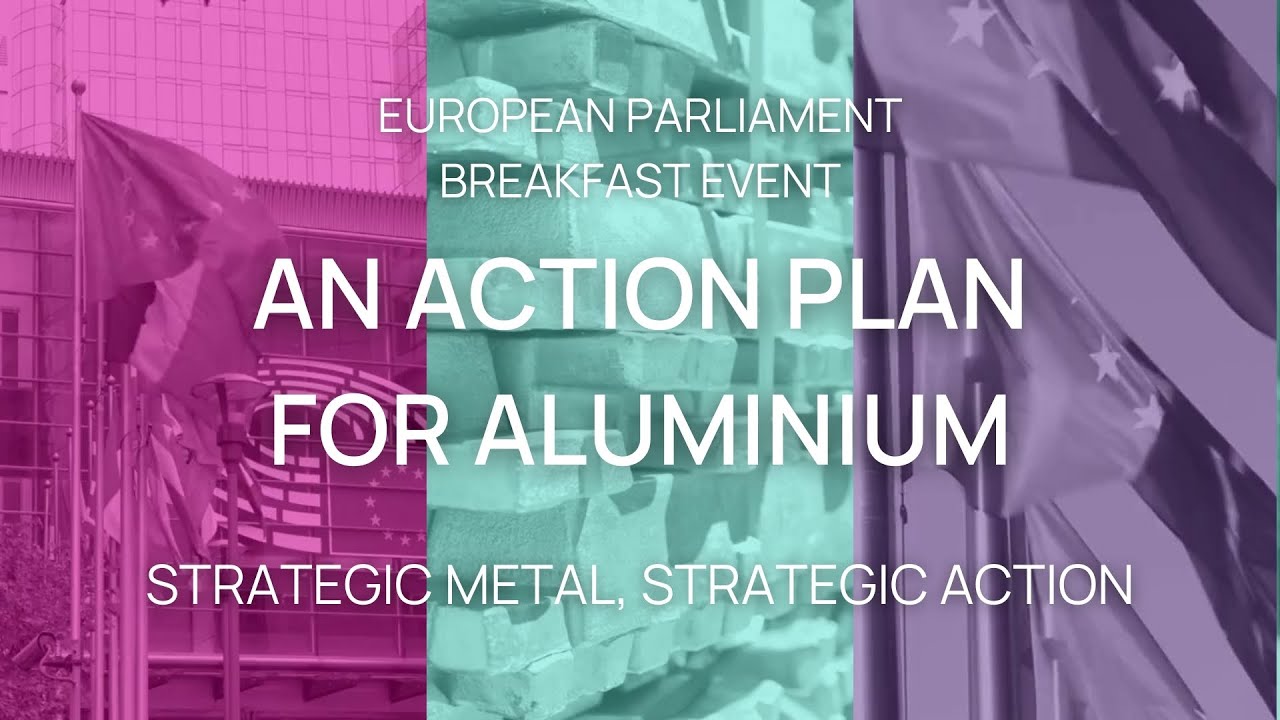Access to Raw Materials & Scrap: EU&rsquo;s Role in Supporting Aluminium | Joan Canton at EP Breakfast