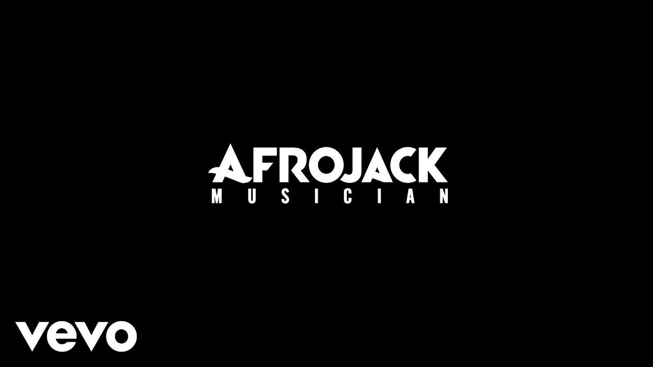 AFROJACK - Musician (Audio)
