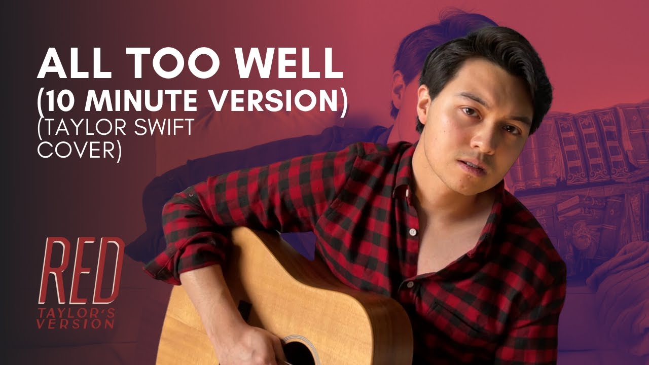All Too Well (10 Minute Version) - Taylor Swift | Mickey Santana Cover