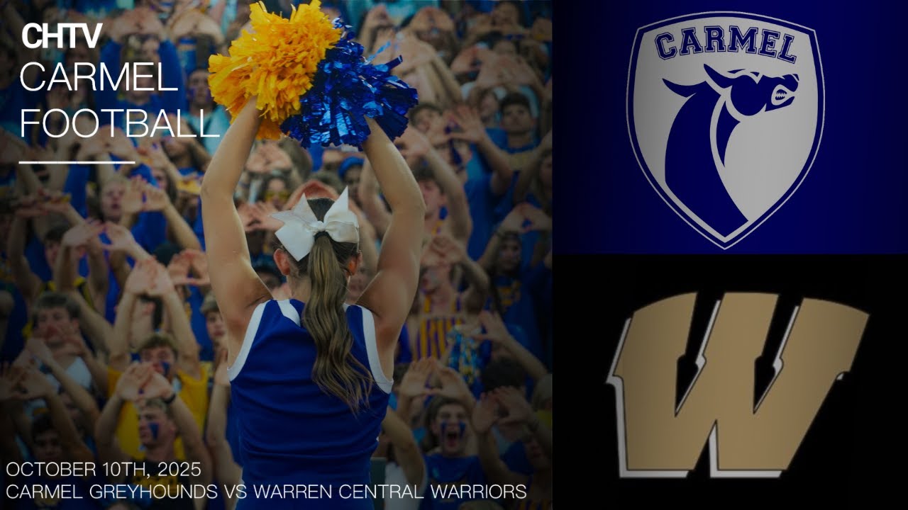 🔴 LIVE: Carmel vs. Warren Central