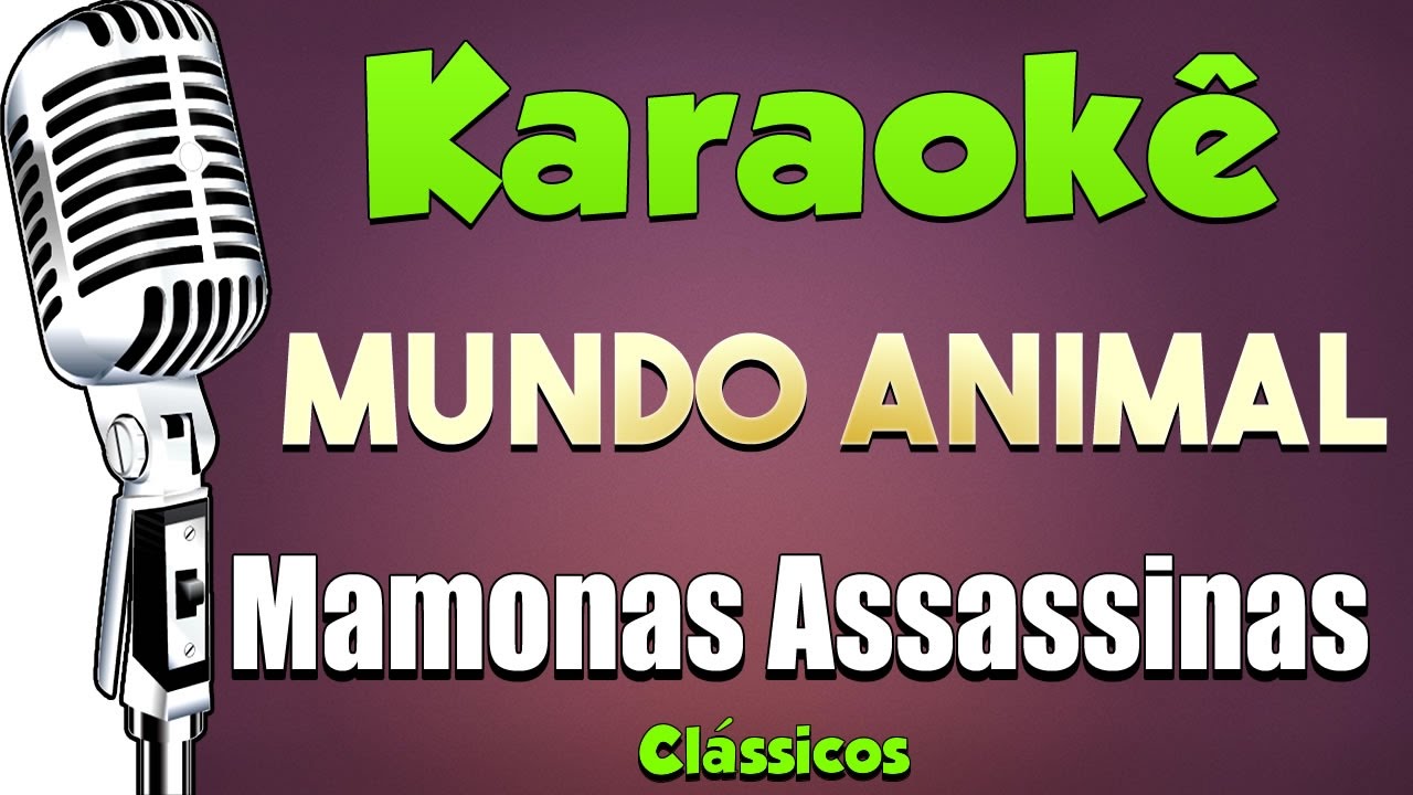 🎤 Karaokê Mundo Animal - Mamonas Assassinas - Eternos