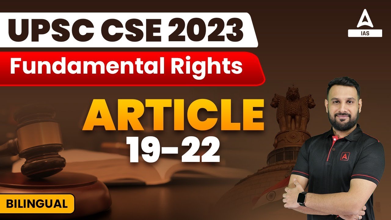 Indian Constitution | UPSC CSE 2023 | Fundamental Rights Article 19-22 | by Ankit Sir