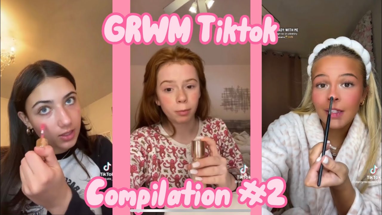 GRWM TikTok Compilation #2 🧖‍♀️🫧