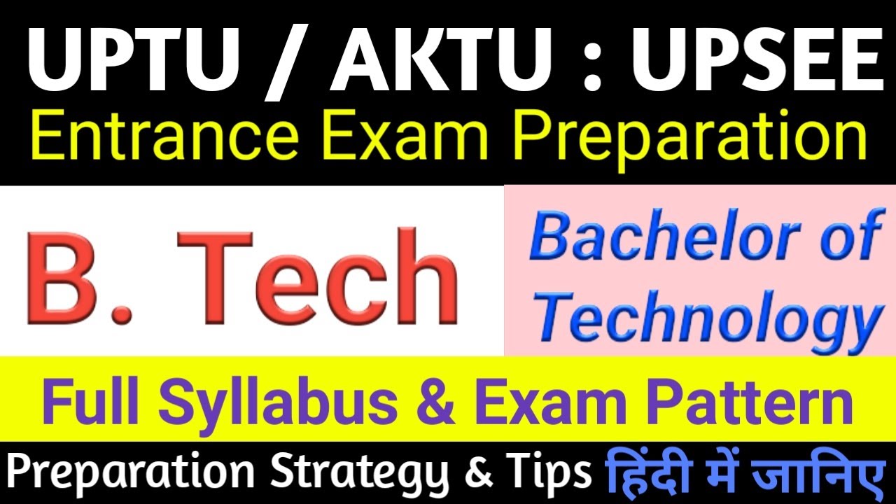 UPTU Entrance Exam Preparation 2021 || B.Tech || Syllabus || Preparation Strategy & Tips in Hindi