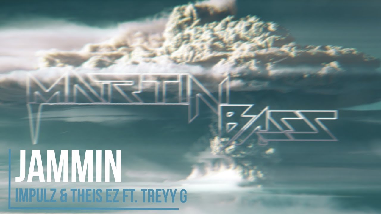 Impulz & Theis EZ Ft. Treyy G - Jammin (Original Mix) Bass Boosted
