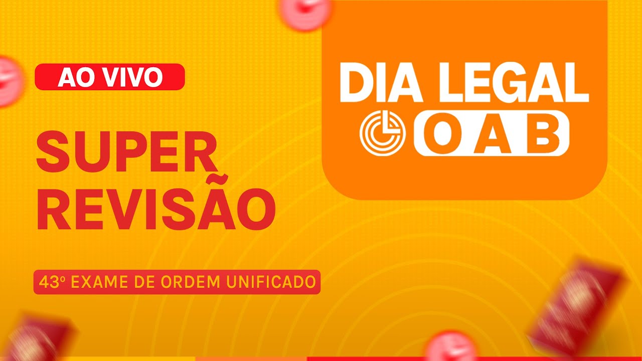 #DIALEGAL - OAB 1ª FASE - EXAME 43 - LEGALE EDUCACIONAL