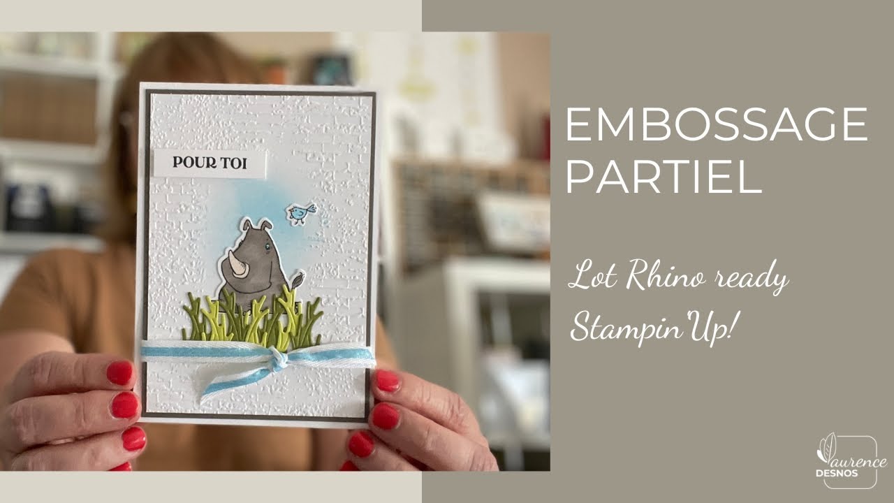 Embossage partiel en scrap / Stampin'up