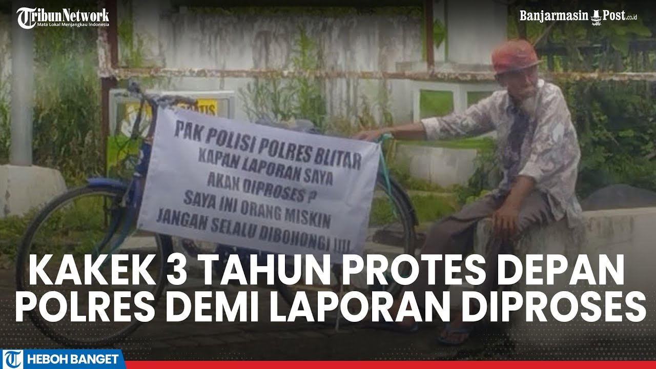 Kisah Kakek 3 Tahun Protes Depan Polres Blitar Demi Laporan Diproses: Saya Ini Orang Miskin!