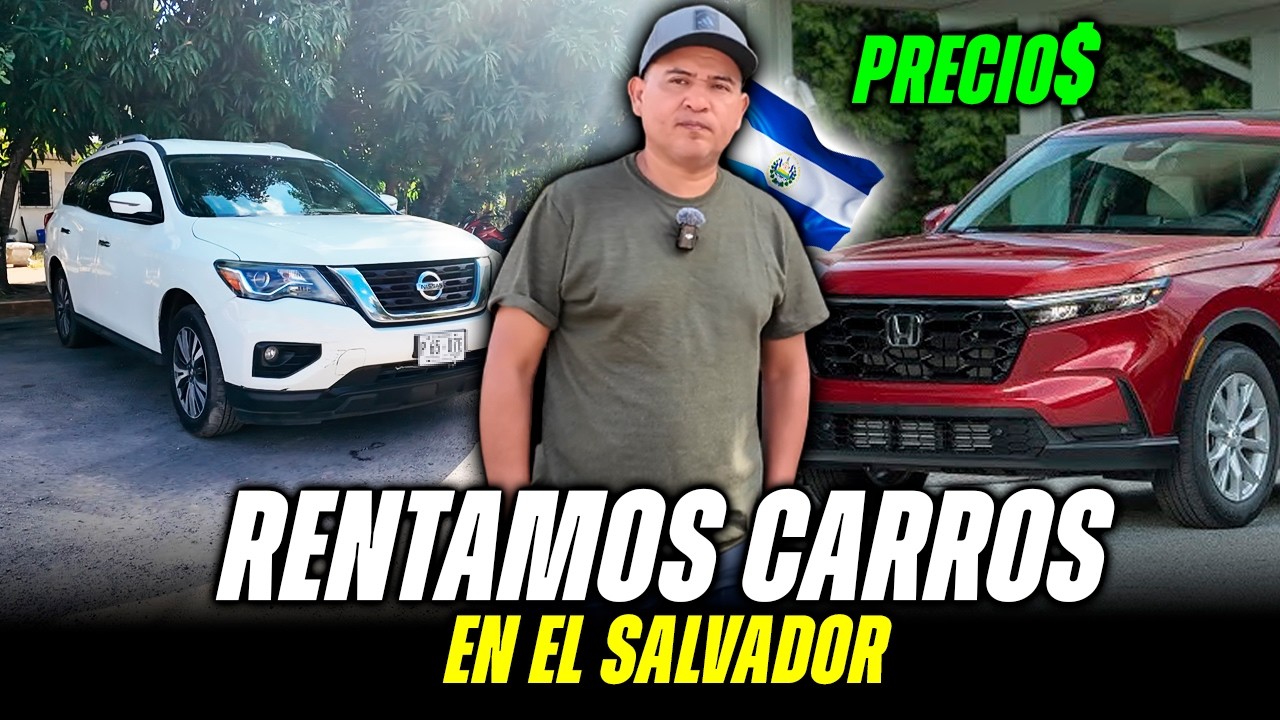 🚙RENTAMOS CARROS en EL SALVADOR 2026 Precios cómodos🚨