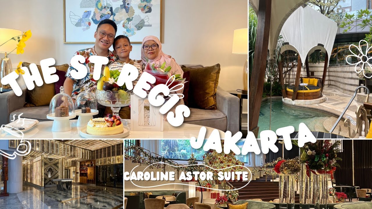 St Regis Jakarta, Caroline Astor Suite. Full review! Merayakan ulang tahun Mamah.