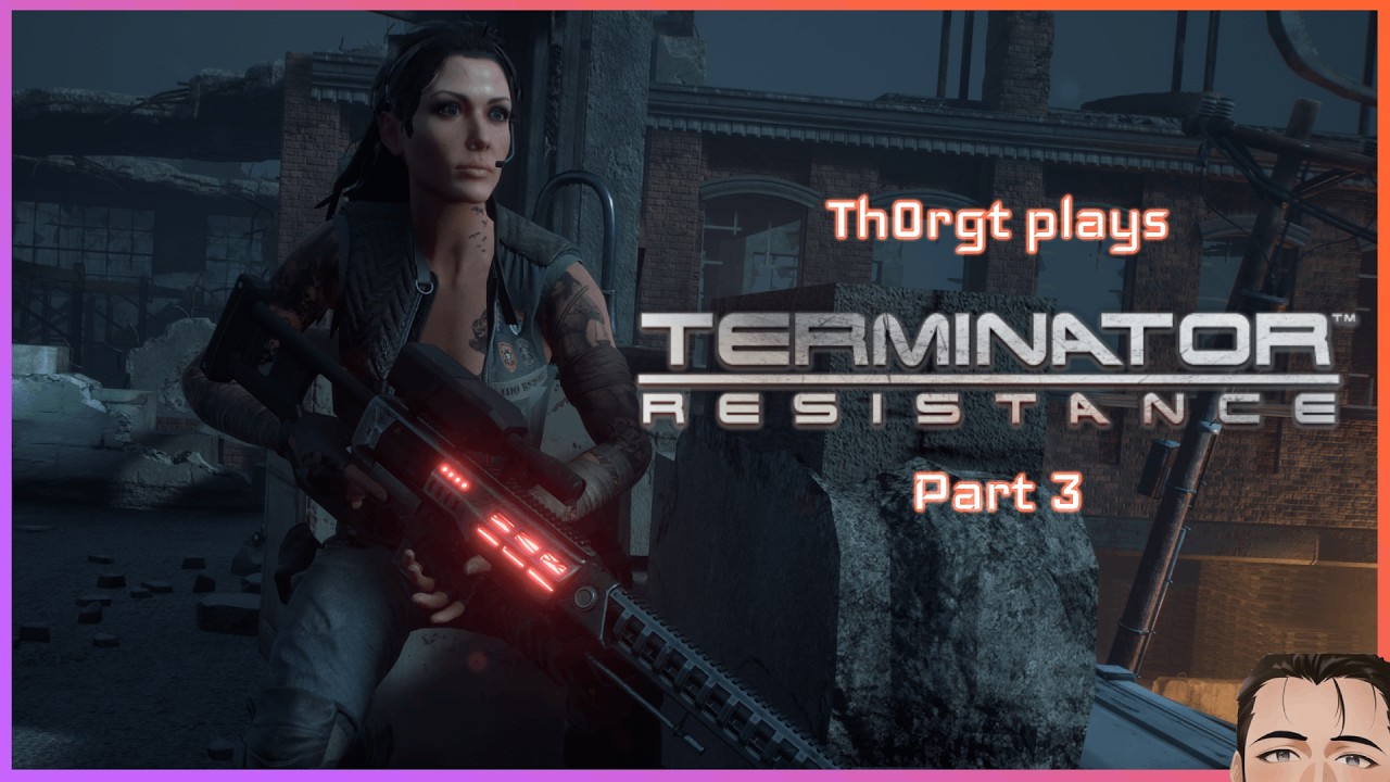 Terminator: Resistance | Part 3