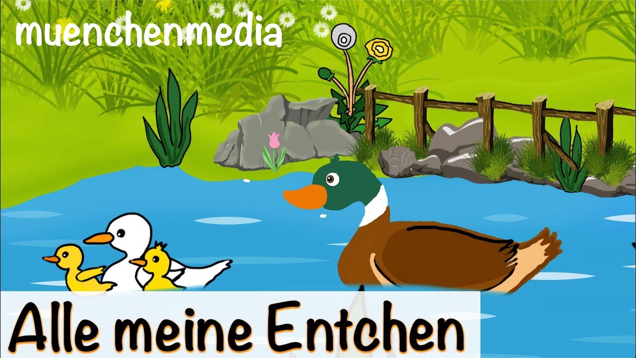 Alle meine Entchen - Kinderlieder deutsch - mit Text zum Mitsingen - muenchenmedia