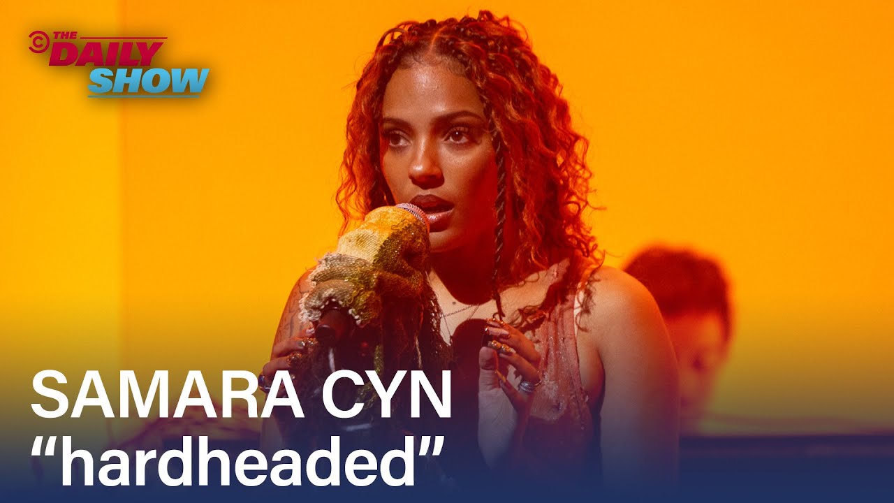 Samara Cyn Performs &ldquo;hardheaded&rdquo; | The Daily Show