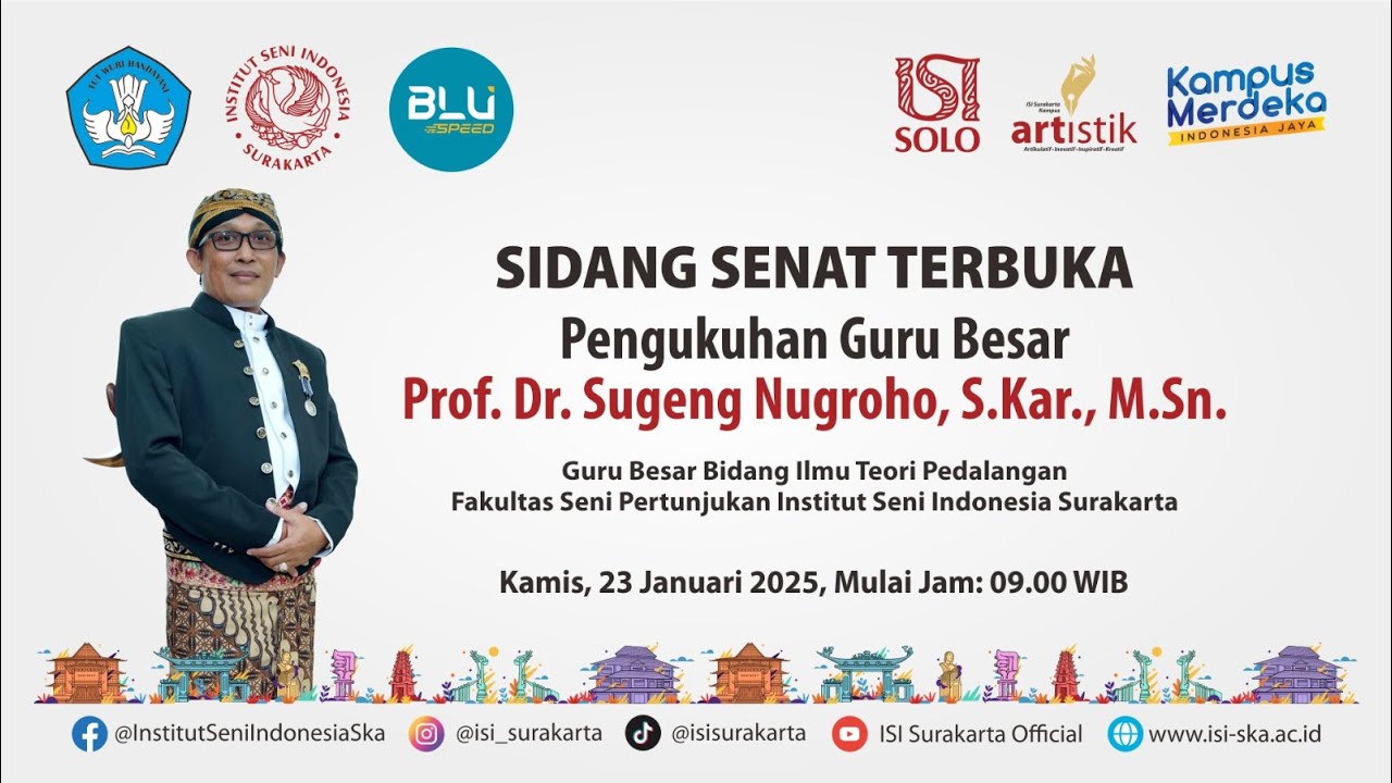 LIVE 🔴 PENGUKUHAN GURU BESAR ISI SURAKARTA ➤ Prof. Dr. Sugeng Nugroho S.Kar.,M.Sn. 🇮🇩