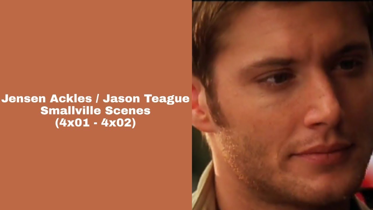 Jensen Ackles / Jason Teague Smallville Scenes (4x01 - 4x02) part 1