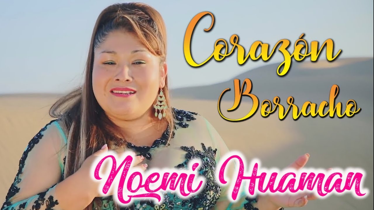 NOEMI HUAMAN♫CORAZON BORRACHO-MI MAYOR VENGANZA-MIL PROBLEMAS ♫EXITOS DE ORO™✔