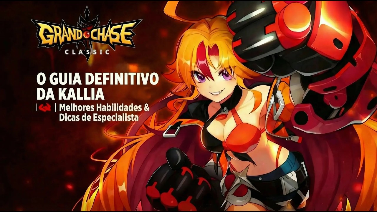 [BR] GUIA DEFINITIVO DA KALLIA 🔥 | Grand Chase Classic