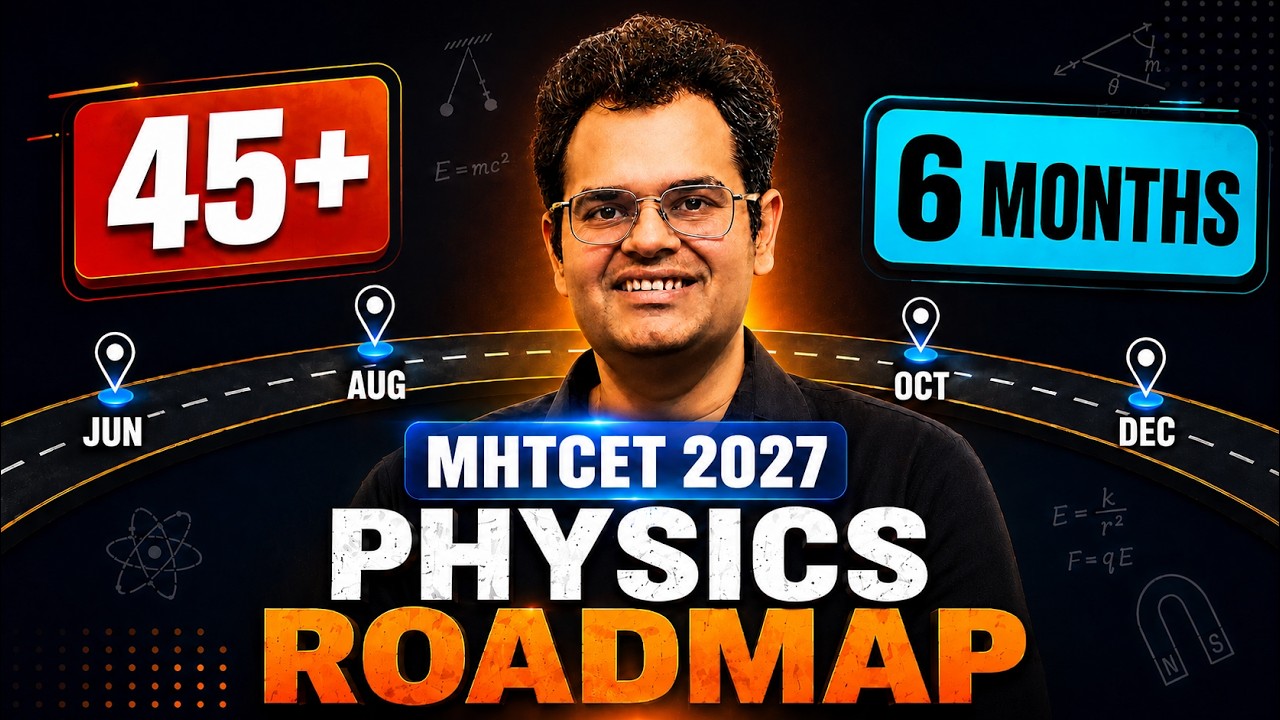 How to Start Physics Preparation ? | MHT-CET 2027