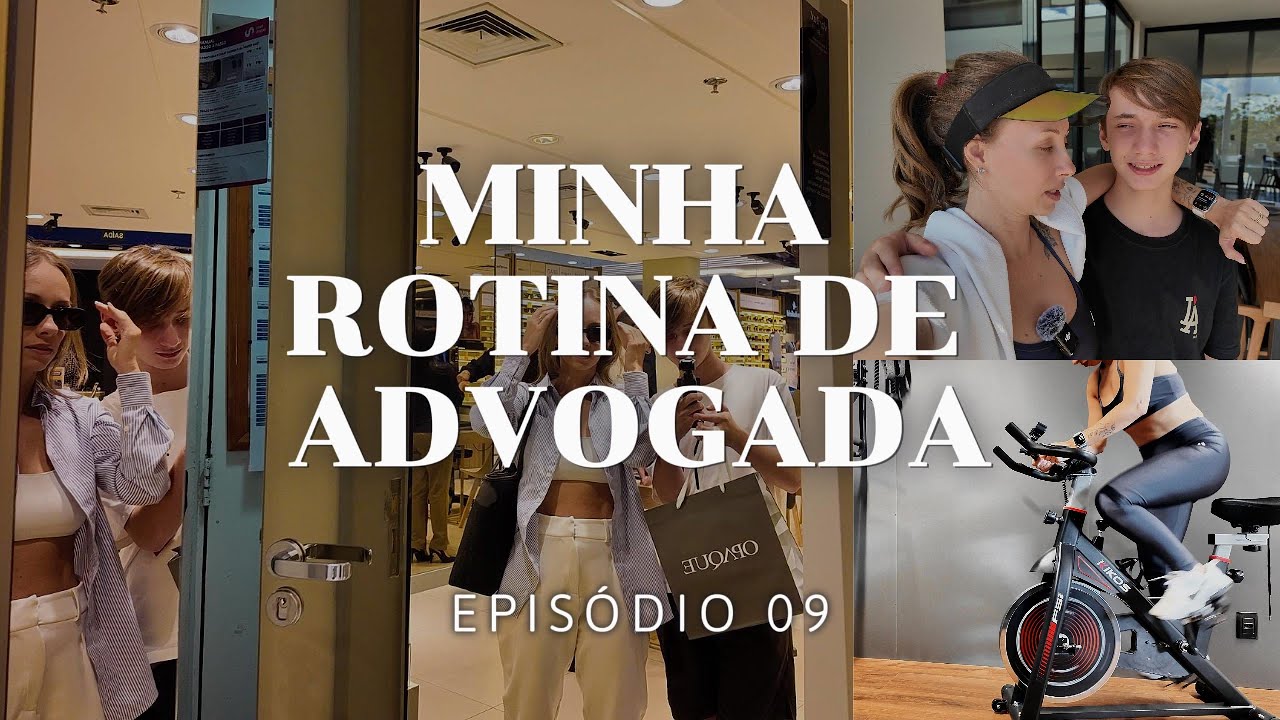 Minha rotina como advogada. Epis&oacute;dio 09. Mariana Gon&ccedil;alves