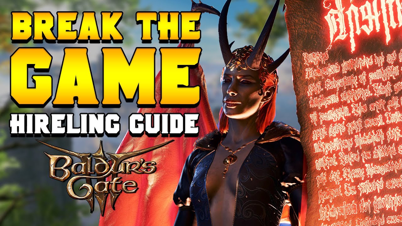 BREAKING THE GAME: Hirelings Guide in Baldur’s Gate 3