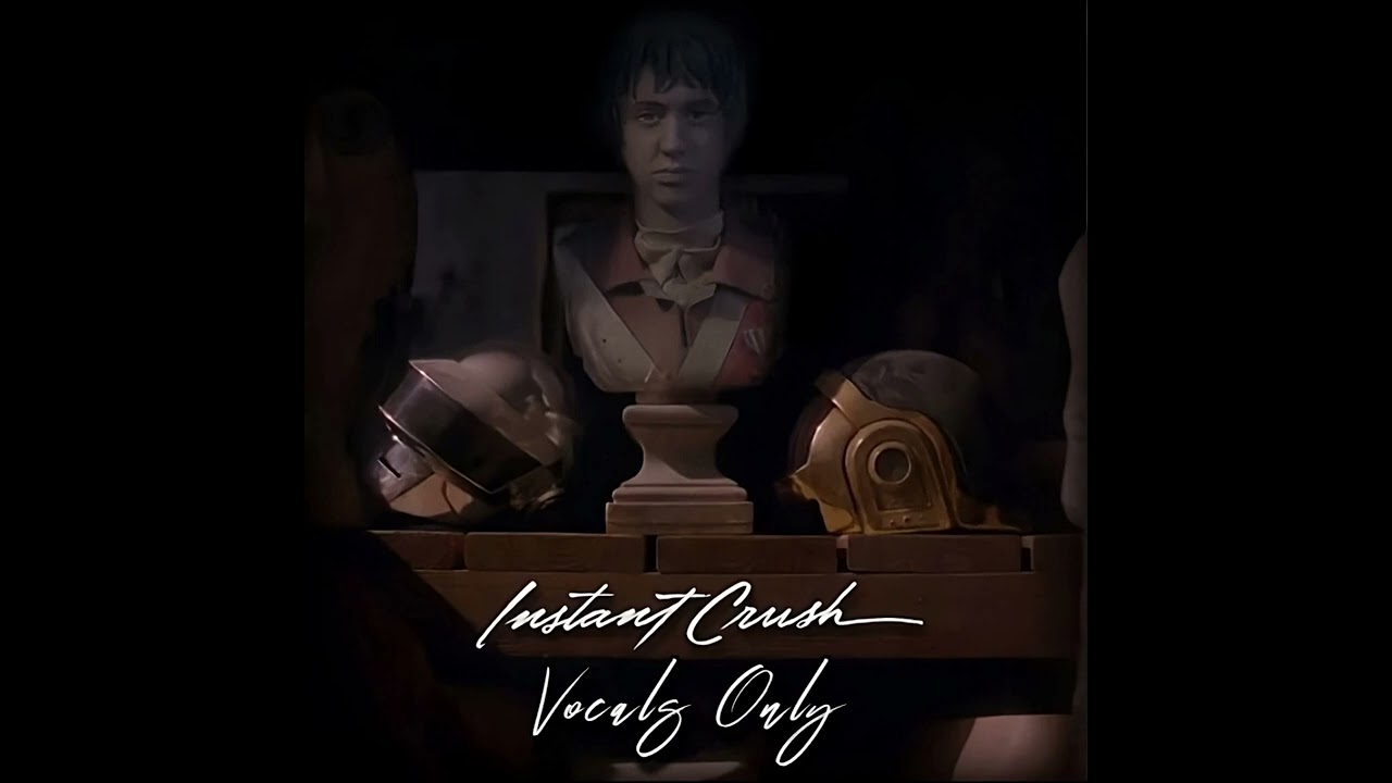 Daft Punk - Instant Crush ( Vocals Only )