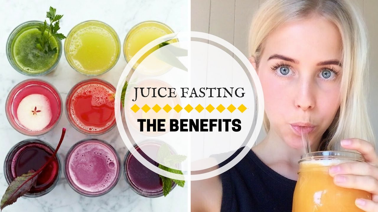 The Health Benefits of Juice Fasting