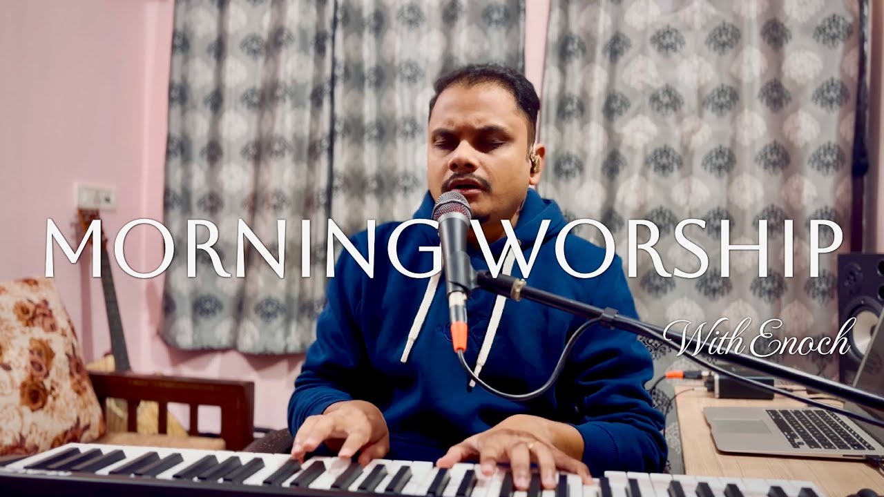 Morning Worship Session | Tere Paas Hum | Enoch Singh | Hindi Christian Songs