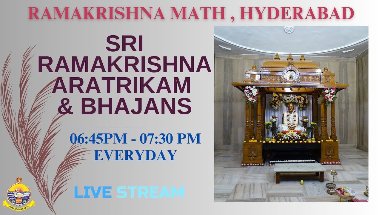 Watch Sri Ramakrishna Aratrikam & Bhajans