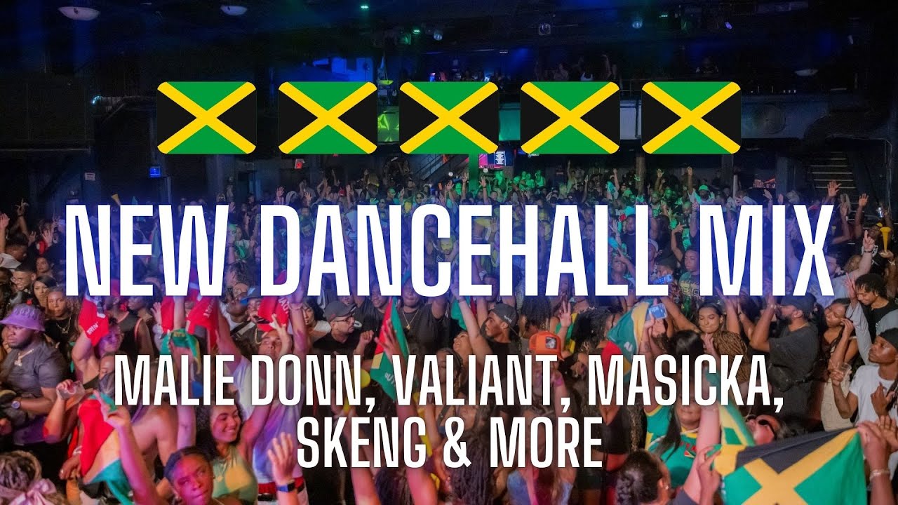 New 2020s Dancehall Mix [Malie Donn, Valiant, 450, Masicka, Skeng, Armanii, Kraff Gad]