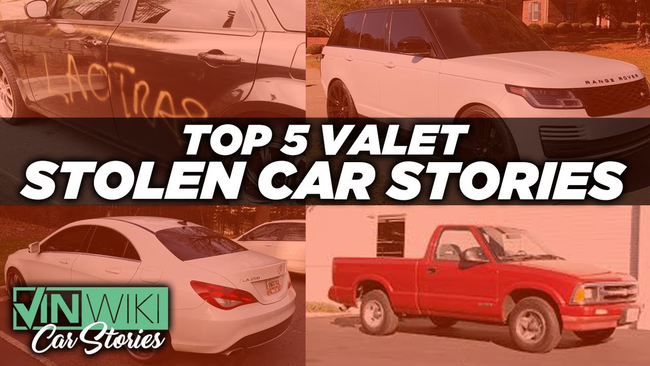 Top 5 Valet STOLEN Car Stories